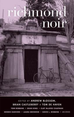 Richmond Noir (Akashic Noir)